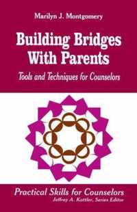 Building Bridges With Parents