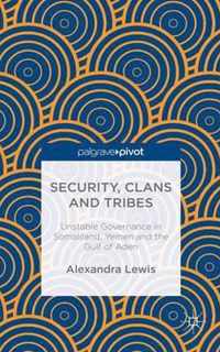 Security, Clans and Tribes