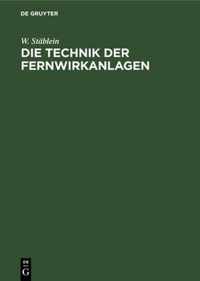 Die Technik Der Fernwirkanlagen