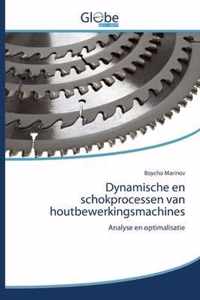 Dynamische en schokprocessen van houtbewerkingsmachines