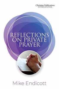 Reflections on Private Prayer