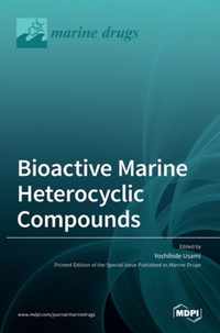 Bioactive Marine Heterocyclic Compounds