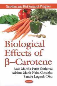 Biological Effects of ss --Carotene