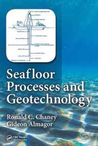 Seafloor Processes and Geotechnology