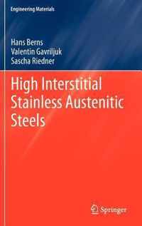 High Interstitial Stainless Austenitic Steels