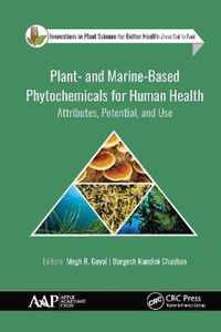 Plant- and Marine- Based Phytochemicals for Human Health