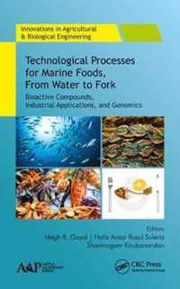 Technological Processes for Marine Foods, From Water to Fork