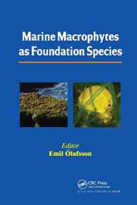 Marine Macrophytes as Foundation Species