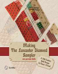 Making The Lancaster Diamond Sampler