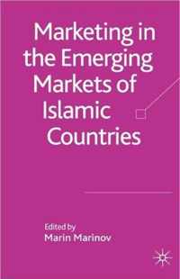 Marketing in the Emerging Markets of Islamic Countries