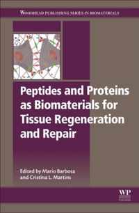 Peptides and Proteins as Biomaterials for Tissue Regeneration and Repair