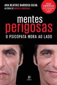 Mentes perigosas: o psicopata mora ao lado