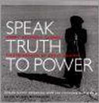 Speak Truth to Power