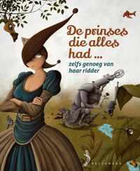 De prinses die alles had, zelfs genoeg van haar ridder