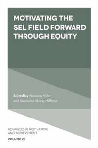 Motivating the SEL Field Forward Through Equity