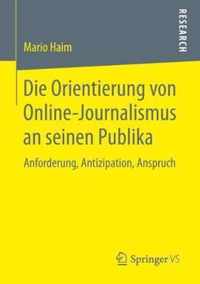 Die Orientierung von Online Journalismus an seinen Publika