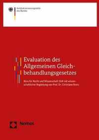 Evaluation Des Allgemeinen Gleichbehandlungsgesetzes