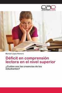 Deficit en comprension lectora en el nivel superior