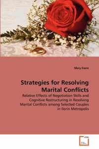 Strategies for Resolving Marital Conflicts