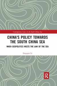 China's Policy towards the South China Sea