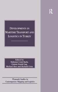 Developments in Maritime Transport and Logistics in Turkey