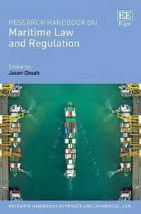 Research Handbook on Maritime Law and Regulation