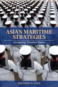 Asian Maritime Strategies