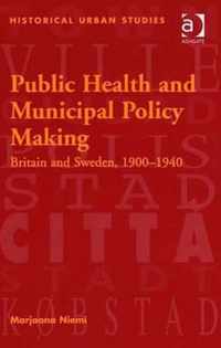 Public Health and Municipal Policy Making