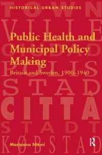 Public Health and Municipal Policy Making