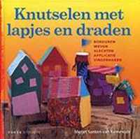 Knutselen Met Lapjes En Draden