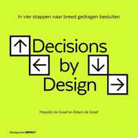 Decisions by Design