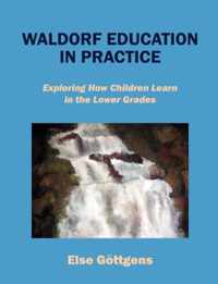 Waldorf Education in Practice