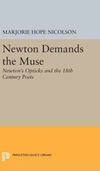 Newton Demands the Muse - Newton`s Opticks and the 18th Century Poets