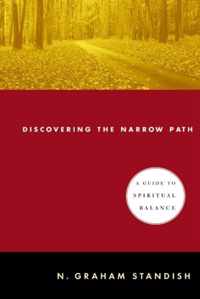 Discovering the Narrow Path