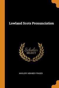 Lowland Scots Pronunciation