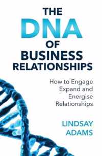 The DNA of Business Relationships