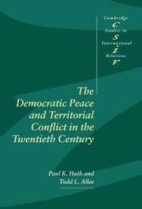 The Democratic Peace and Territorial Conflict in the Twentieth Century