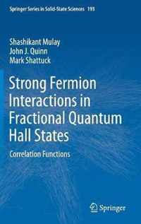 Strong Fermion Interactions in Fractional Quantum Hall States