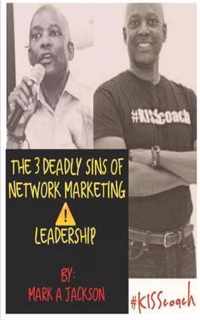 The 3 Deadly Sins of Network Marketing