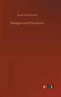 Strangers and Wayfarers