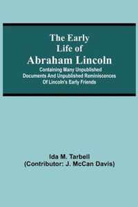 The early life of Abraham Lincoln