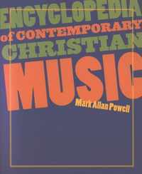 Encyclopedia of Contemporary Christian Music