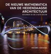 De nieuwe mathematica van de hedendaagse architectuur. Bouwen in de 21ste eeuw