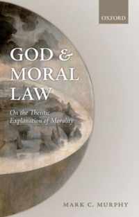 God & Moral Law On Theistic