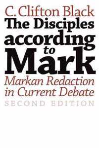 The Disciples According to Mark