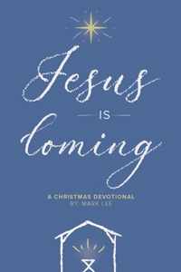 Jesus Is Coming