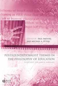 Postfoundationalist Themes In The Philosophy of Education