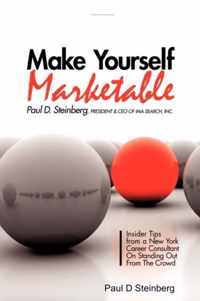 Make Yourself Marketable Insider Tips From A New York Career Consultant On Standing Out From The Crowd