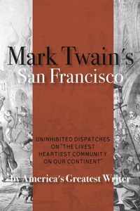 Mark Twain's San Francisco