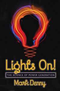 Lights On!  The Science of Power Generation